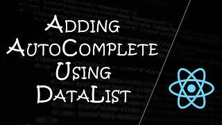 Adding dynamic auto complete to an Input with Datalist in React