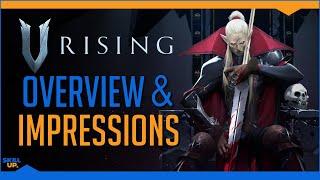 I'm already pretty obsessed with: V Rising (Early Access Impressions)