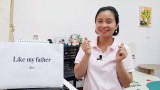 LIKE MY FATHER (Jax) Học Tiếng Anh Qua Bài Hát |Thảo Kiara