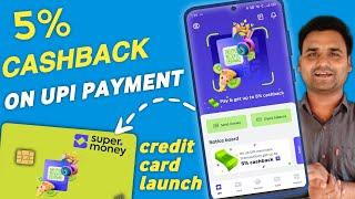 Super Money UPI App By Flipkart | Super Money Rupay Credit Card | 5% Cashback on UPI