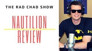 Nautilion Review- The Rad Chad Show