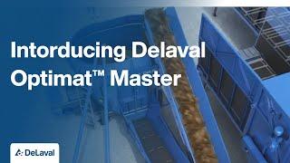 Intorducing Delaval Optimat™ Master | DeLaval Dairy Farming Solutions | DeLaval