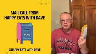 Mail Call from Happy Eats with Dave