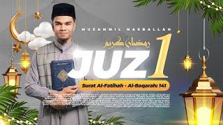 TERBARU! JUZ 1 - MUZAMMIL HASBALLAH - RAMADHAN 1446 H - 2025