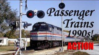 Passenger Trains 1990s!