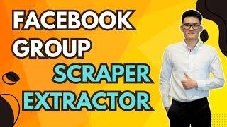 Facebook Group Extractor | Scrape Facebook Group ID and Members