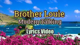 Brother Louie - Modern Talking (Lyrics Video)