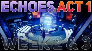 Echoes Act 1 is Finished (Week 2 & 3 Story + My Thoughts) | Destiny 2 The Final Shape