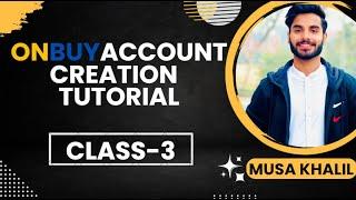 How to Create Onbuy Seller Center? || Onbuy Account Creation Tutorial ||  #onbuy #MusaKhalil