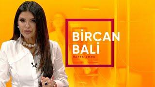 Bircan Bali İle Hafta Sonu | Konuk Oytun Erbaş & Funda Özkalyoncu & Hatice Nur Ege & Nurcan Vecigün