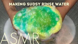 ASMR | Making Sudsy Rinse Water 