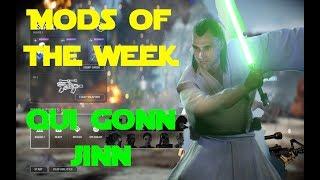 Mods of the Week #1 - Qui Gon Jinn + No Holograms!