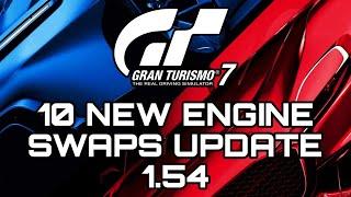 Gran Turismo 7 | 10 NEW Engine Swaps Update 1.54