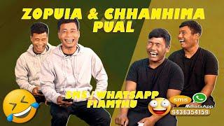 SMS/WHATSAPP FIAMTHU # ZOPUIA & CHHANHIMA PUAL