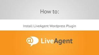 How to install LiveAgent wordpress plugin | www.liveagent.com
