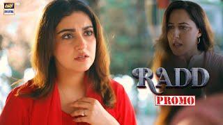 Radd Upcoming Episode 25 | Promo | Hiba Bukhari | ARY Digital