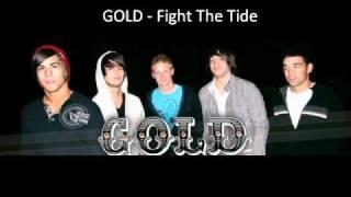 GOLD - Fight The Tide