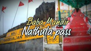 OLD BABA MANDIR । NATHULA PASS  । INDIA CHAINA BORDER । SILK ROUTE JOURNEY । EP - 4। EAST SIKKIM