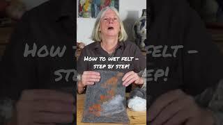 New to wet felting? How to tutorial! #howtowetfelt #sustainabletextiles #wetfelting