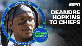 What Does DeAndre Hopkins Trade Mean for Fantasy Managers? | Fantasy Focus 