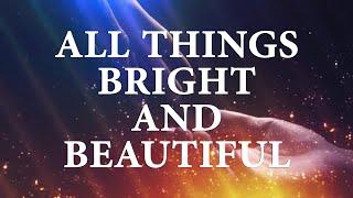 All Things Bright And Beautiful Song Lyrics | Divine Hymns Prime