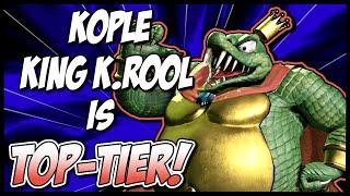 KOPLE KING K. ROOL IS TOP TIER!