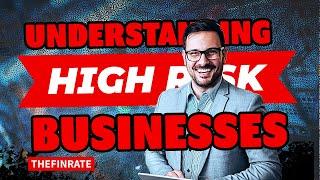 Understanding High-Risk Businesses: Key Factors Explained by TheFinRate