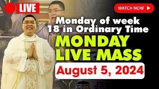 FILIPINO DAILY MASS LIVE TODAY - 6:00 AM Monday AUGUST 5, 2024 | Monday of week 18 in Ordinary Time