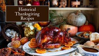 A Historically Inspired Thanksgiving Dinner | Recipes From the Past | Cozy Cooking Vlog