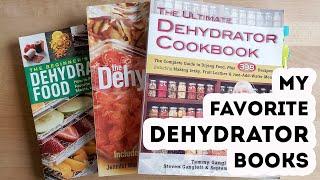 BEST DEHYDRATING BOOKS FOR 2020 | A Peek Inside My Favorite Dehydrating Recipe Books