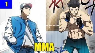 Part 1 - The thrilling MMA conquest of a rookie genius fighter | Manhwa Recap