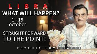 LIBRA - 1 - 15 OCTOBER 2024 - TAROT CARD READING - PSYCHIC LOVE TAROT