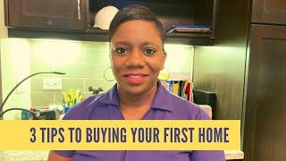 3 Essential Tips to Buying Your First Home