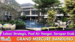 HOTEL BINTANG 5 BANDUNG YANG AFFORDABLE | Grand Mercure Setiabudi Bandung