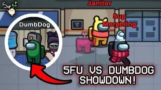 5FU impostor duo vs DumbDog Showdown!