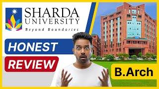 Sharda University Review 2023 | Honest Sharda University Architecture life Review | #architecture