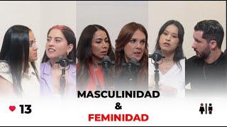 LA CRUDA VERDAD PODCAST #13 / MASCULINIDAD Y FEMINIDAD