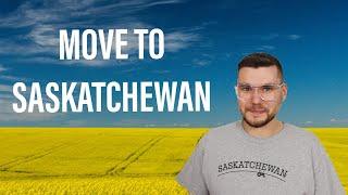 Why you SHOULD move to Saskatchewan in 2023!