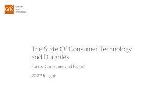 How to cope with rising inflation in the Consumer Technology and Durables industry 2022  | GfK