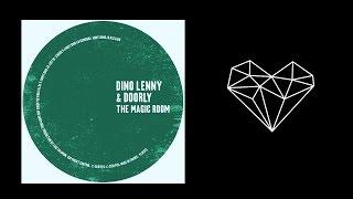 Dino Lenny & Doorly - The Magic Room (Dino Lenny & Seth Troxler Re-Edit)