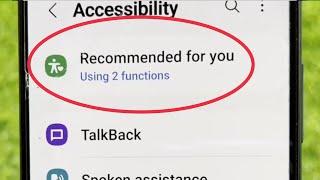 What is Recommended for you Settings in Accessibility Samsung Phones