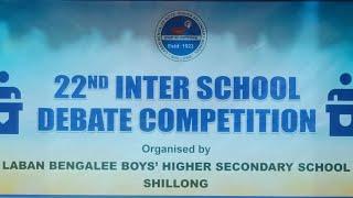 Inter School Debate Competition -2024#Laban Bengalee Boys' H S School # Shillong#Meghalaya