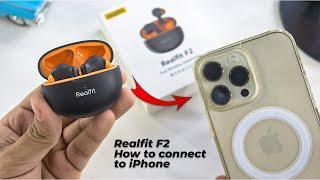 How to Connect RealFit F2 TWS to iPhone