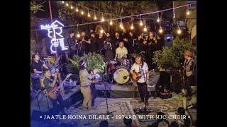 Jaatle haina Dilale | 1974AD (New Single) | Live Version