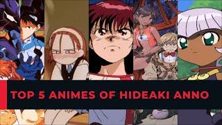TOP 5 ANIME CREATED BY HIDEAKI ANNO