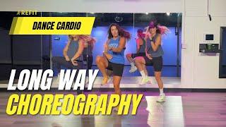 Dance Fitness Choreography | "Long Way (feat. KB)" by Lathan Warlick | At-home workout