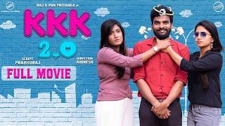 KKK 2 0 | FULL MOVIE | Love Web Series | FinallyRaj | Pon Priyanka | Shilpa | Actually