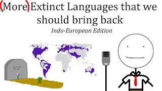 More Extinct Languages We Should Bring Back