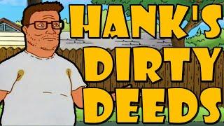 What's Hank's Dirtiest Deed?