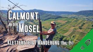 Wanderung: Mosel, Weinalpen Calmont Klettersteig, von Ediger bis Bremm, steilster Weinberg Europas